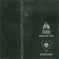 Alkaline Trio : Alkaline Trio - Hot Water Music